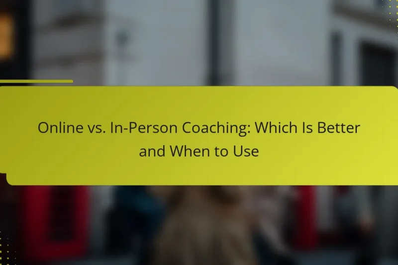Online vs. Präsenz-Coaching: Welches ist besser und wann es zu verwenden ist